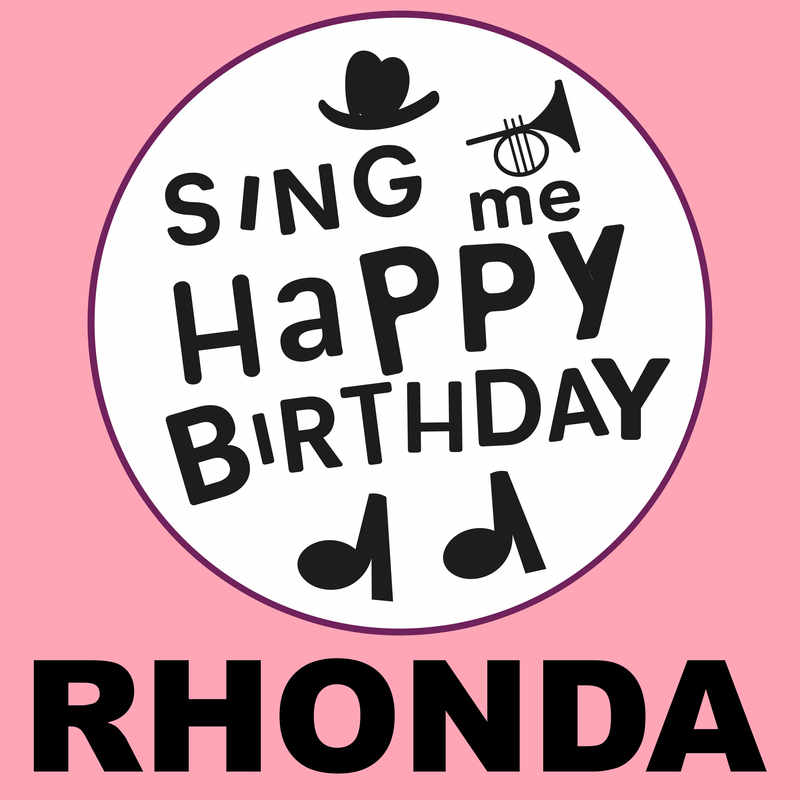 Sing Me Happy Birthday Rhonda - Album Cover