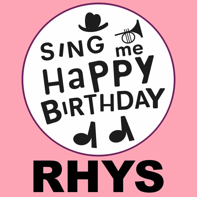 Sing Me Happy Birthday Rhys - Album Cover
