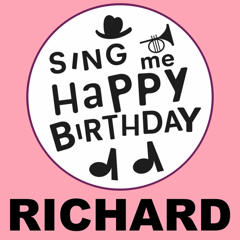 Sing Me Happy Birthday Richard - Album Cover