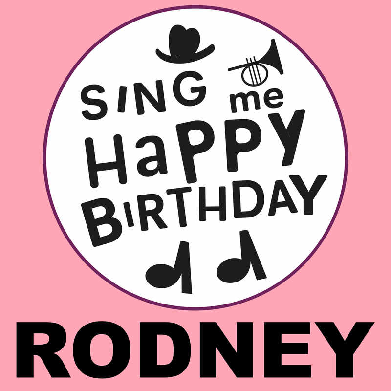 Sing Me Happy Birthday Rodney - Album Cover