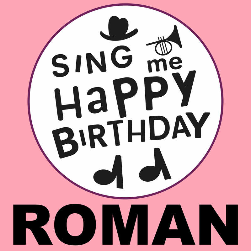 Sing Me Happy Birthday Roman - Album Cover