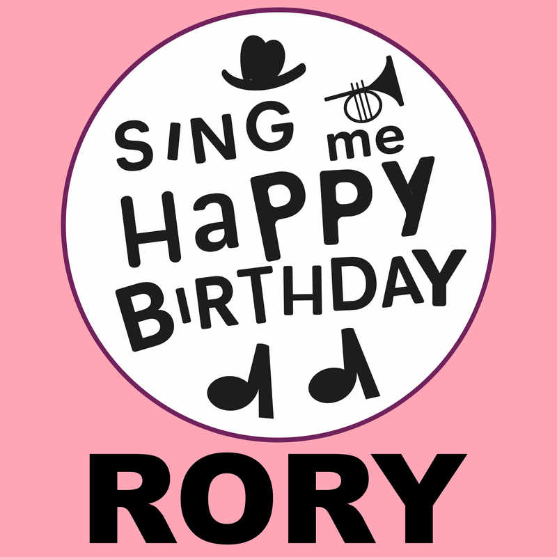 Sing Me Happy Birthday Rory - Album Cover