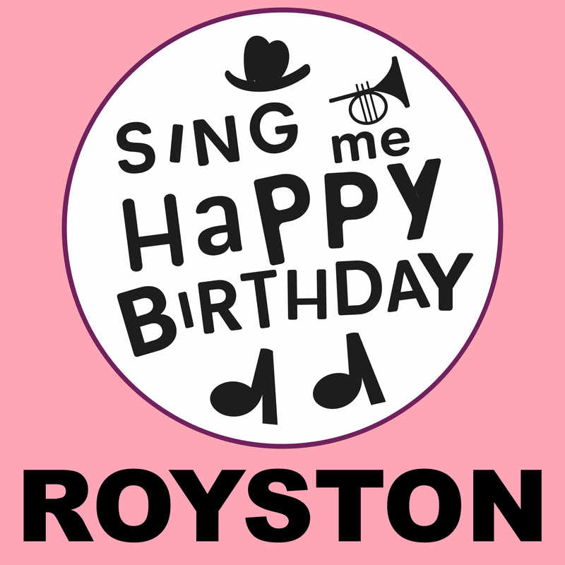 Sing Me Happy Birthday Royston - Album Cover