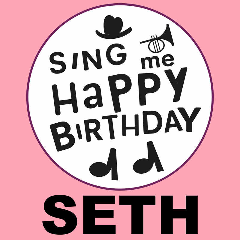 Sing Me Happy Birthday Seth - Album Cover