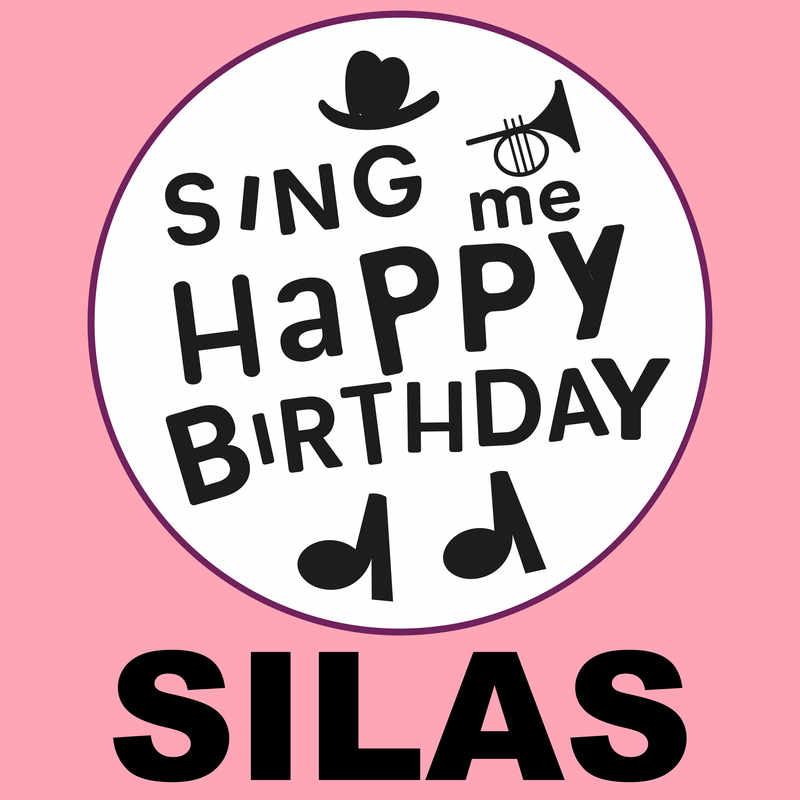 Sing Me Happy Birthday Silas - Album Cover