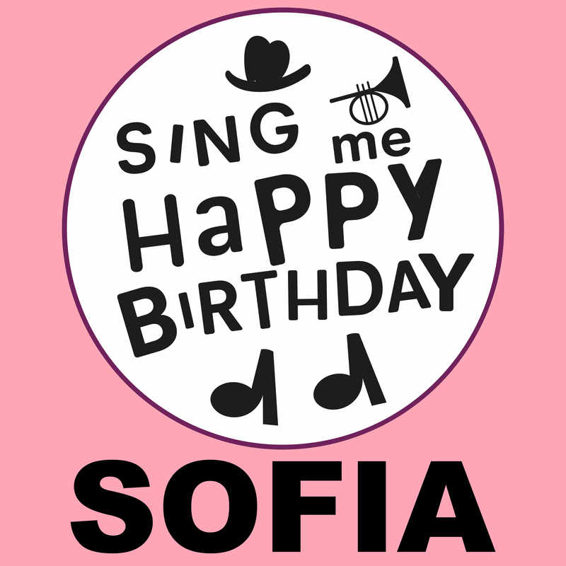 Sing Me Happy Birthday Sofia - Album Cover
