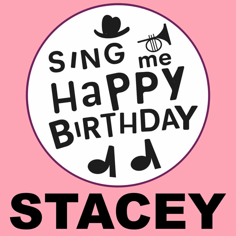 Sing Me Happy Birthday Stacey - Album Cover