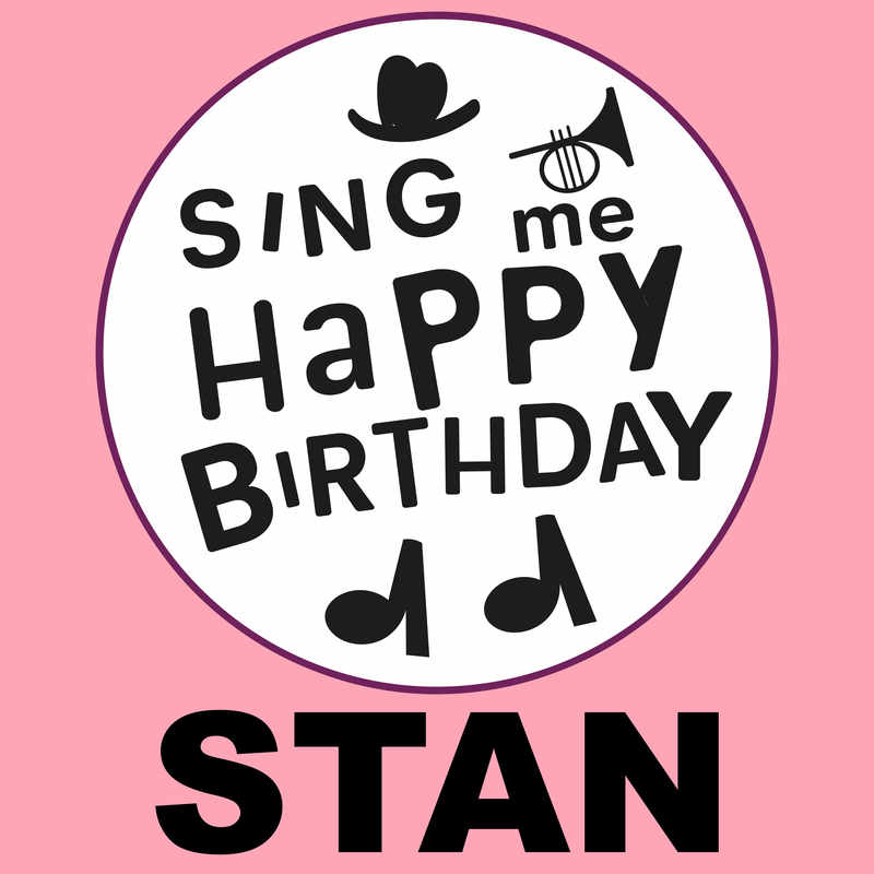 Sing Me Happy Birthday Stan - Album Cover