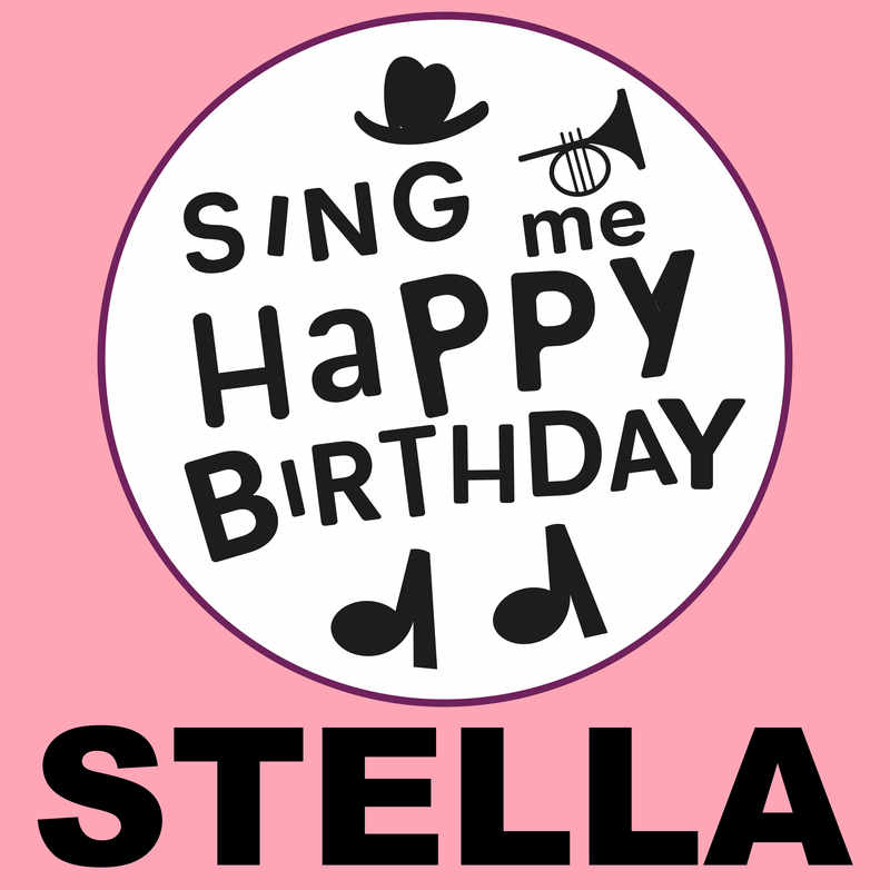 Sing Me Happy Birthday Stella - Album Cover