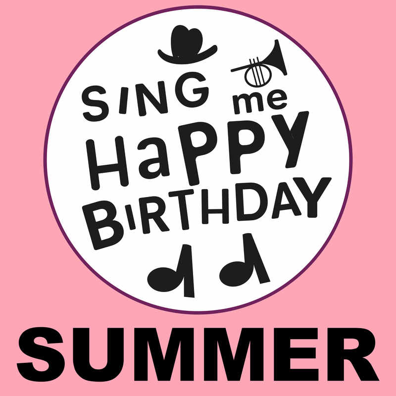 Sing Me Happy Birthday Summer - Album Cover