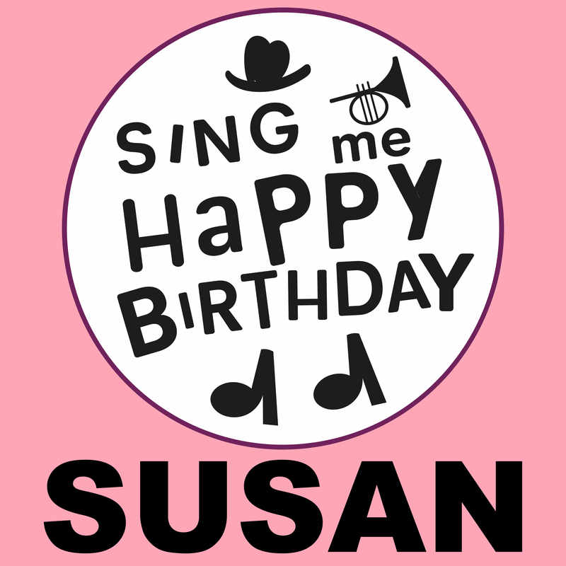 Sing Me Happy Birthday Susan - Album Cover