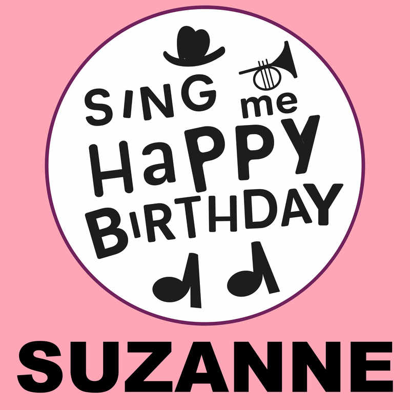 Sing Me Happy Birthday Suzanne - Album Cover