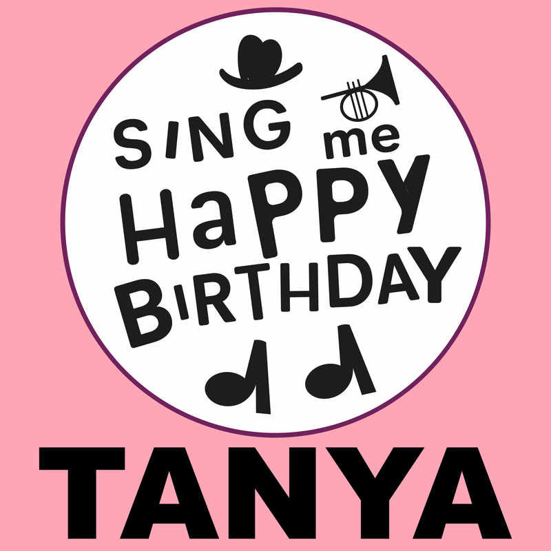 Sing Me Happy Birthday Tanya - Album Cover
