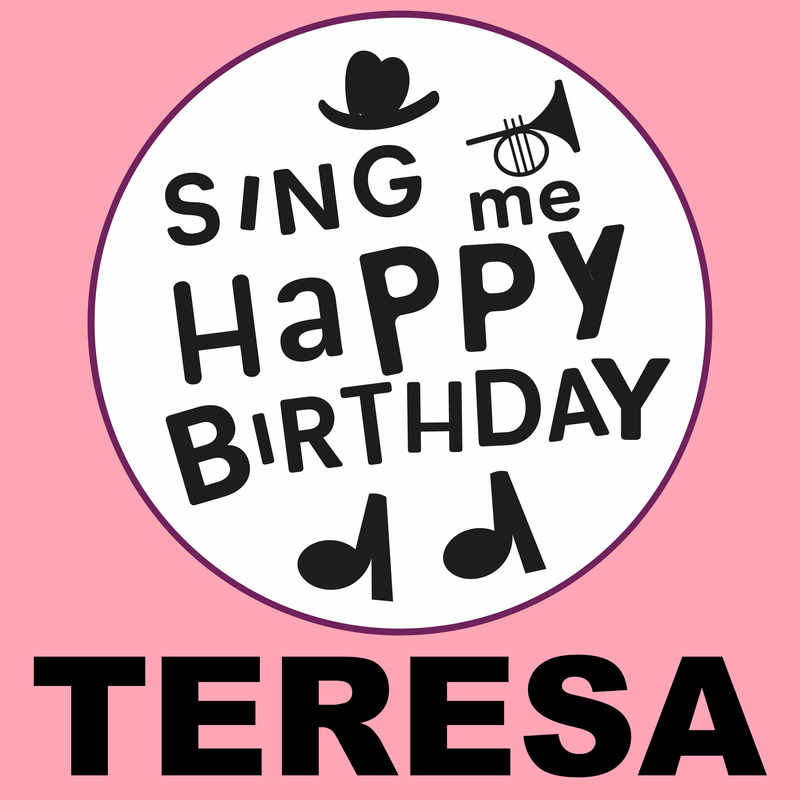 Sing Me Happy Birthday Teresa - Album Cover