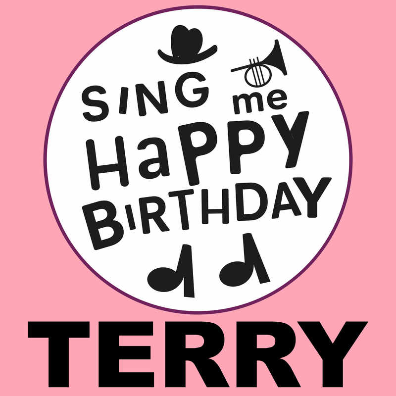 Sing Me Happy Birthday Terry - Album Cover