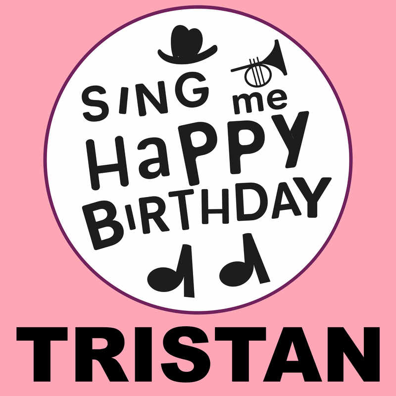Sing Me Happy Birthday Tristan - Album Cover