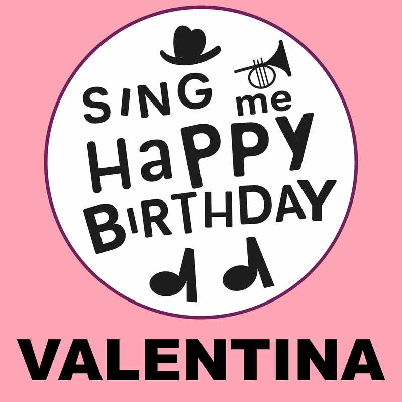 Sing Me Happy Birthday Valentina - Album Cover