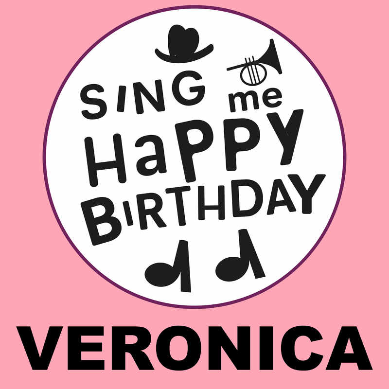 Sing Me Happy Birthday Veronica - Album Cover