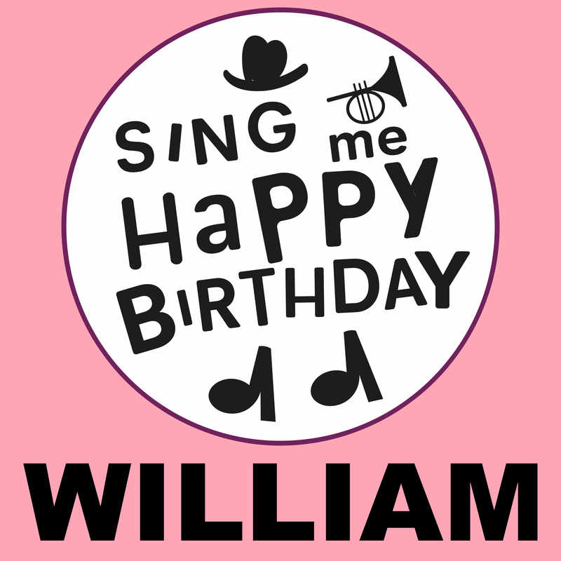 Sing Me Happy Birthday William - Album Cover