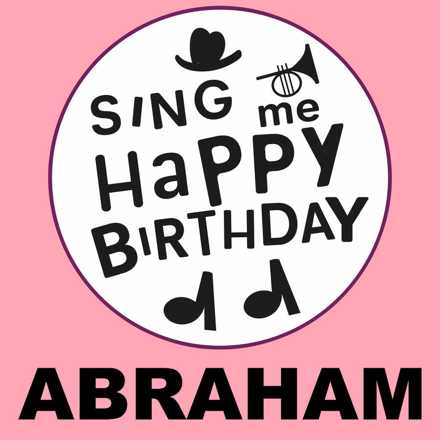 Sing Me Happy Birthday Abraham - Album Cover