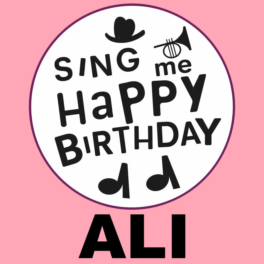Sing Me Happy Birthday Ali - Album Cover