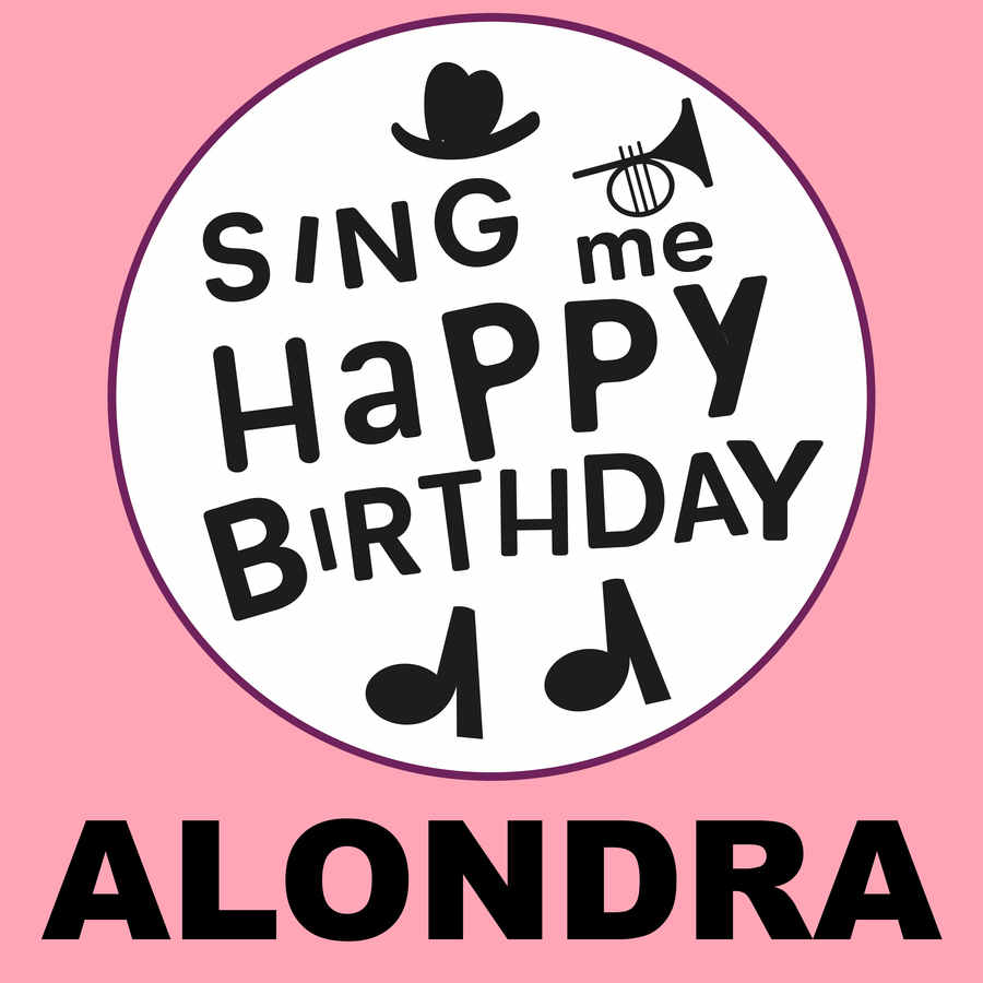 Sing Me Happy Birthday Alondra - Album Cover