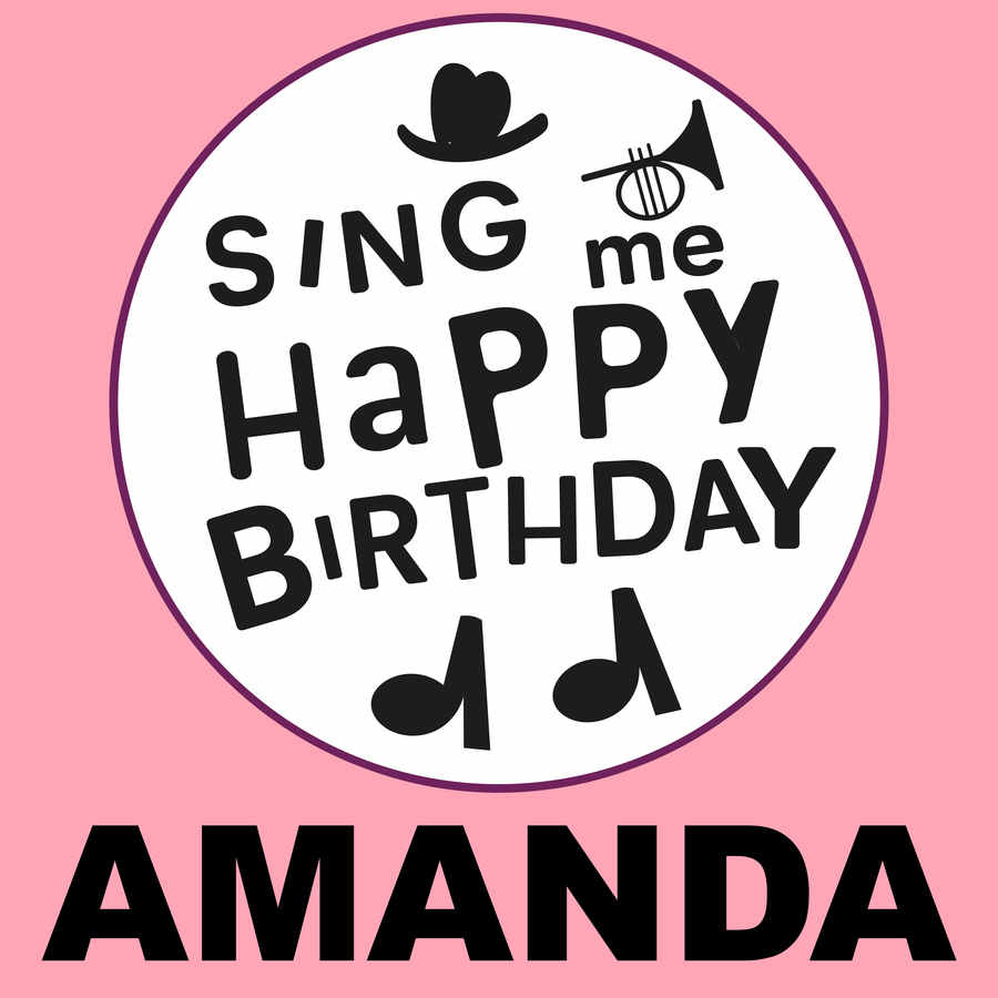 Sing Me Happy Birthday Amanda - Album Cover