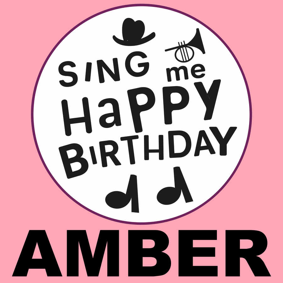 Sing Me Happy Birthday Amber - Album Cover