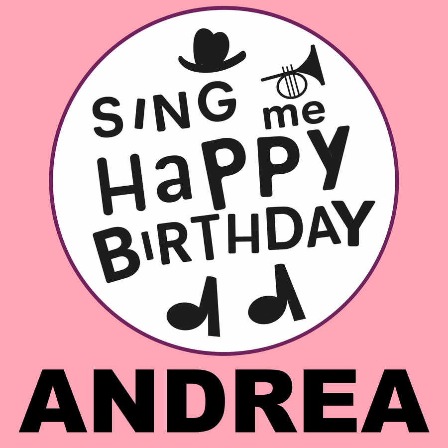 Sing Me Happy Birthday Andrea - Album Cover