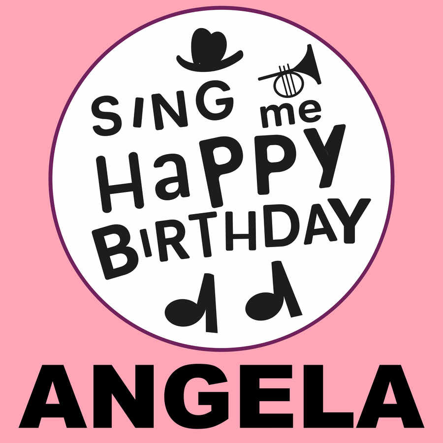 Sing Me Happy Birthday Angela - Album Cover