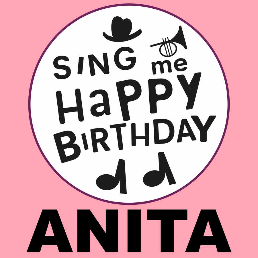 Sing Me Happy Birthday Anita - Album Cover