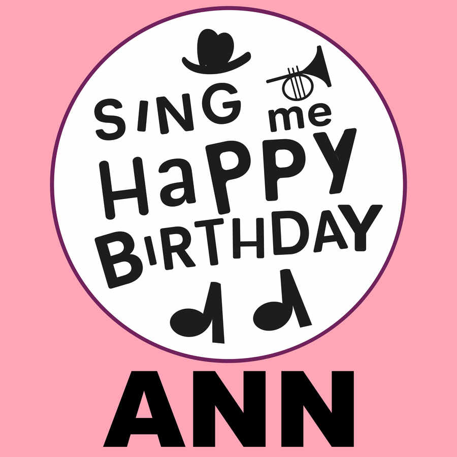 Sing Me Happy Birthday Ann - Album Cover