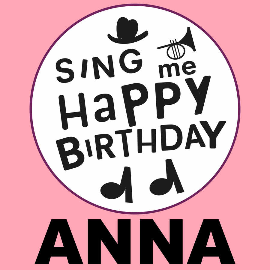 Sing Me Happy Birthday Anna - Album Cover