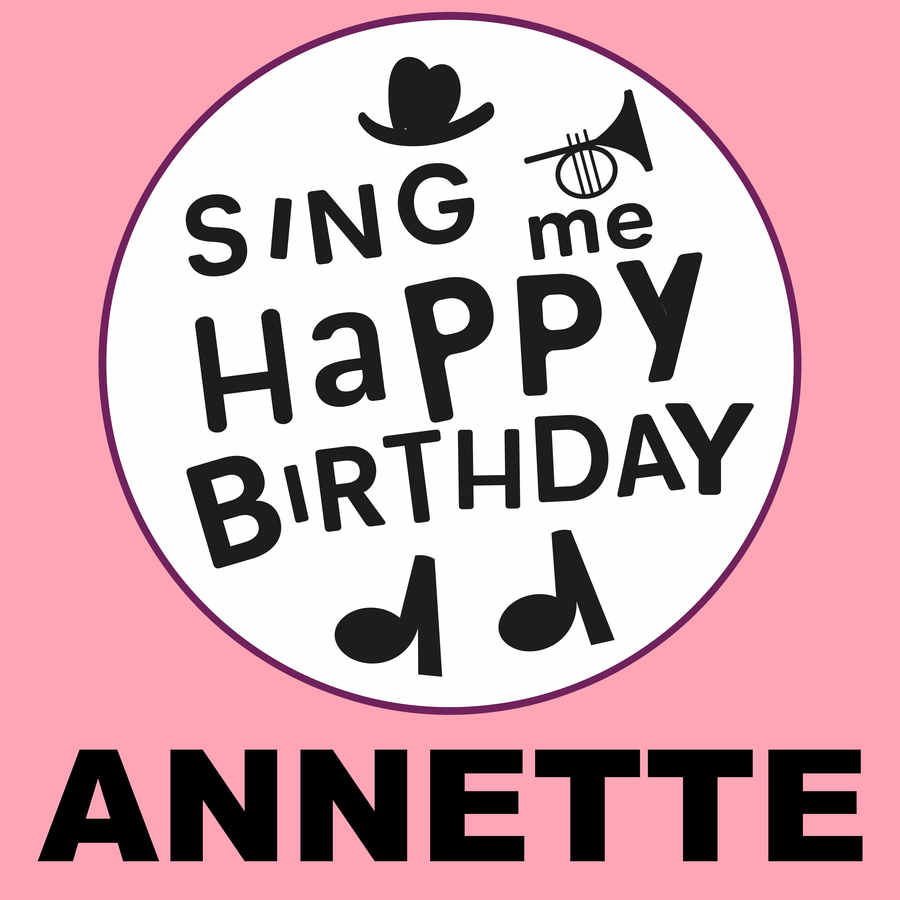 Sing Me Happy Birthday Annette - Album Cover