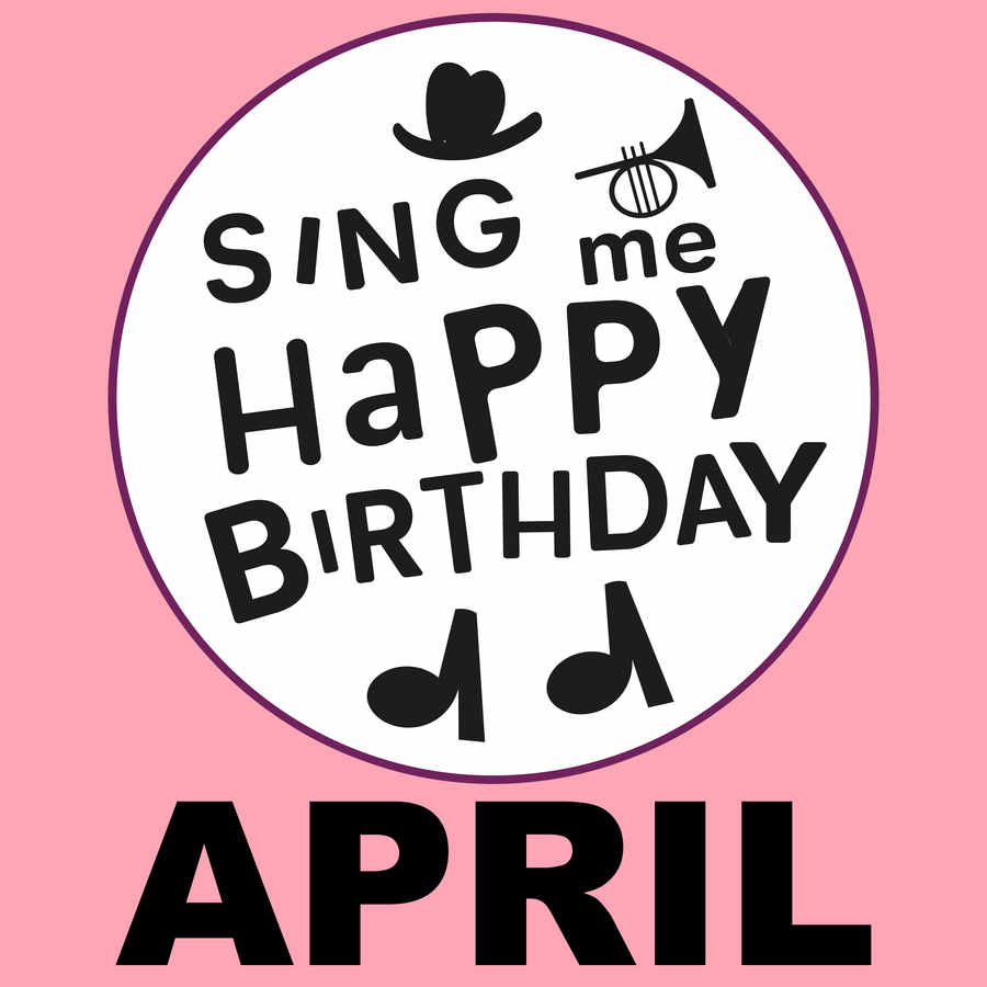Sing Me Happy Birthday April - Album Cover