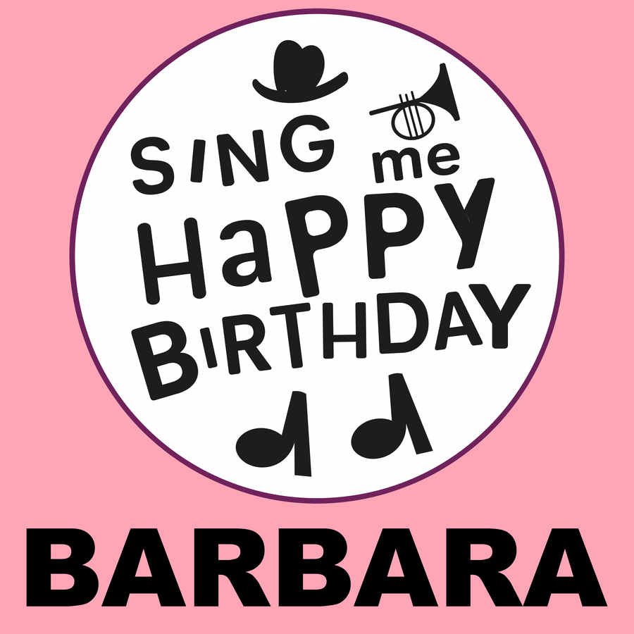 Sing Me Happy Birthday Barbara - Album Cover