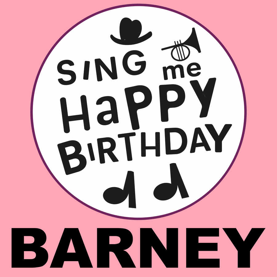 Sing Me Happy Birthday Barney - Album Cover