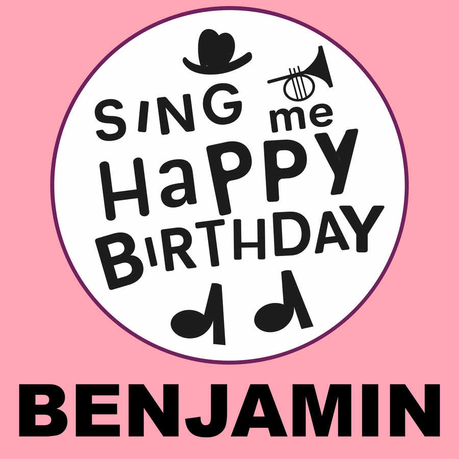 Sing Me Happy Birthday Benjamin - Album Cover