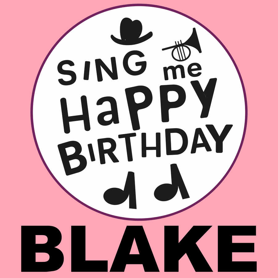 Sing Me Happy Birthday Blake - Album Cover