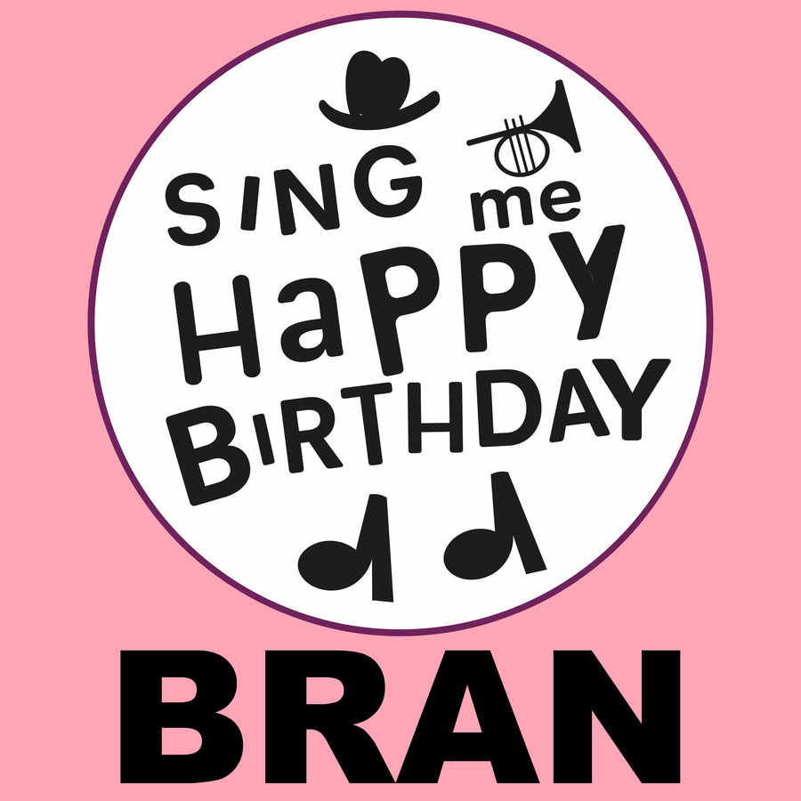 Sing Me Happy Birthday Bran - Album Cover