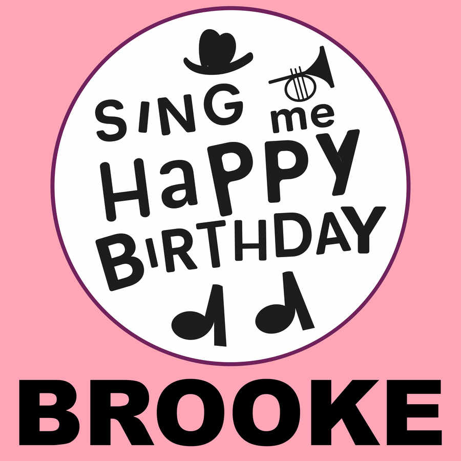 Sing Me Happy Birthday Brooke - Album Cover