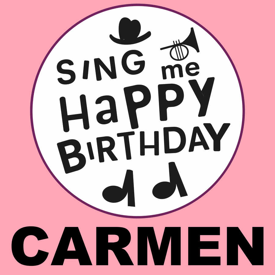 Sing Me Happy Birthday Carmen - Album Cover