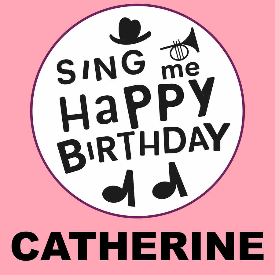 Sing Me Happy Birthday Catherine - Album Cover