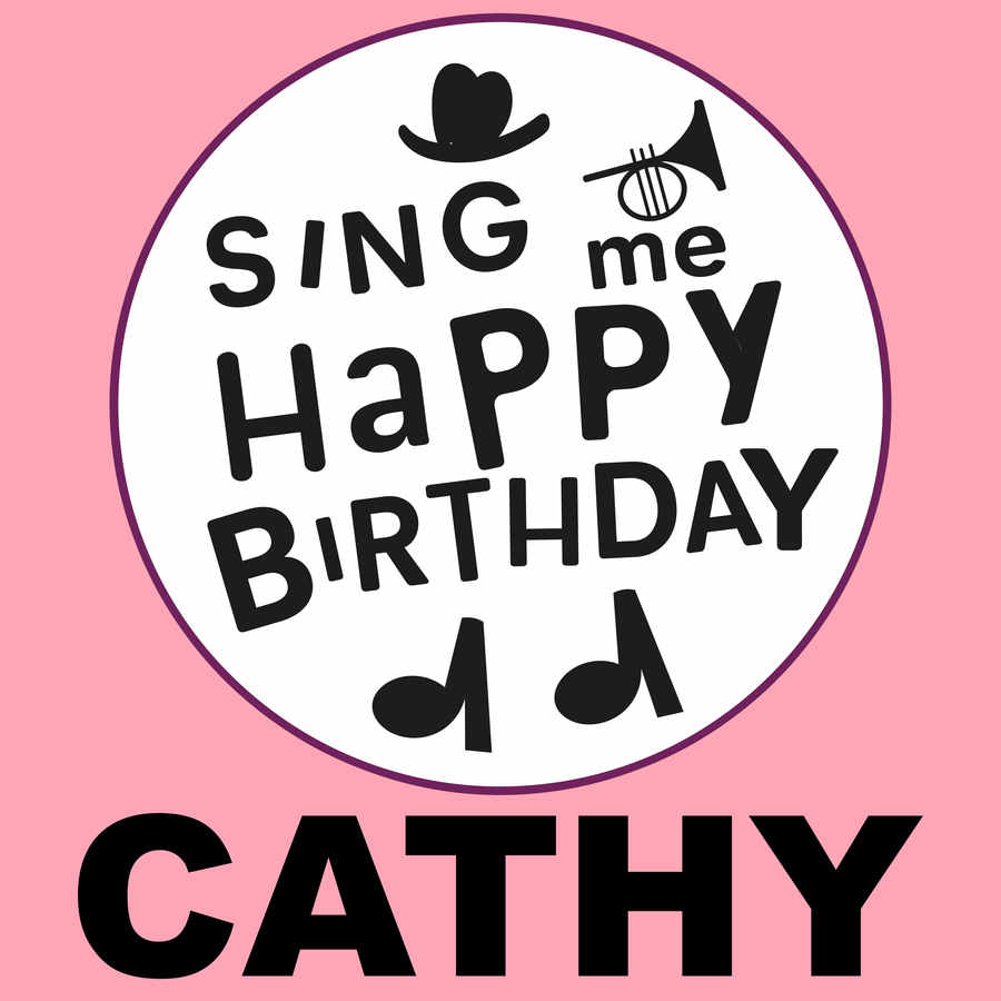 Sing Me Happy Birthday Cathy - Album Cover