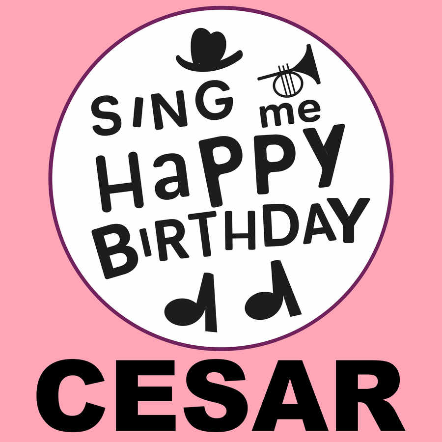 Sing Me Happy Birthday Cesar - Album Cover