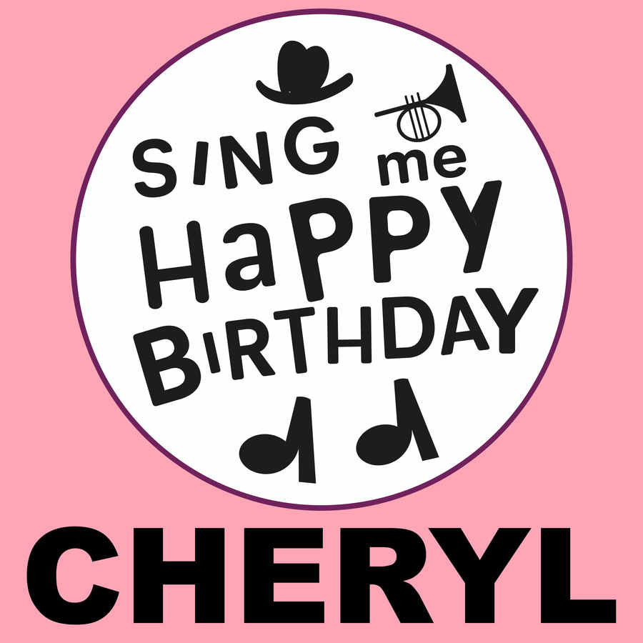 Sing Me Happy Birthday Cheryl - Album Cover
