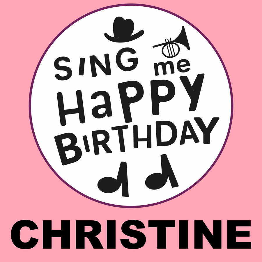 Sing Me Happy Birthday Christine - Album Cover