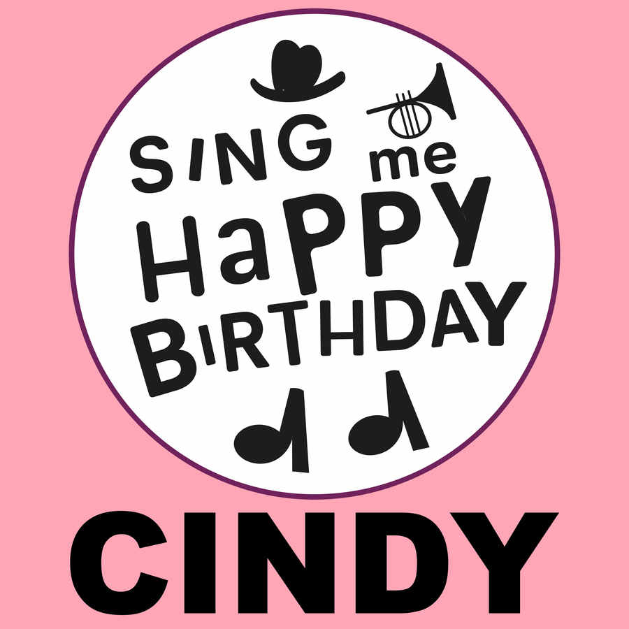Sing Me Happy Birthday Cindy - Album Cover