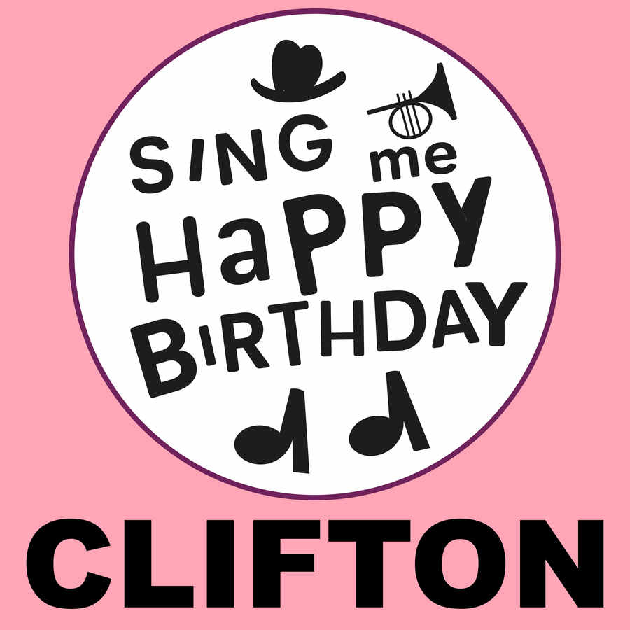 Sing Me Happy Birthday Clifton - Album Cover