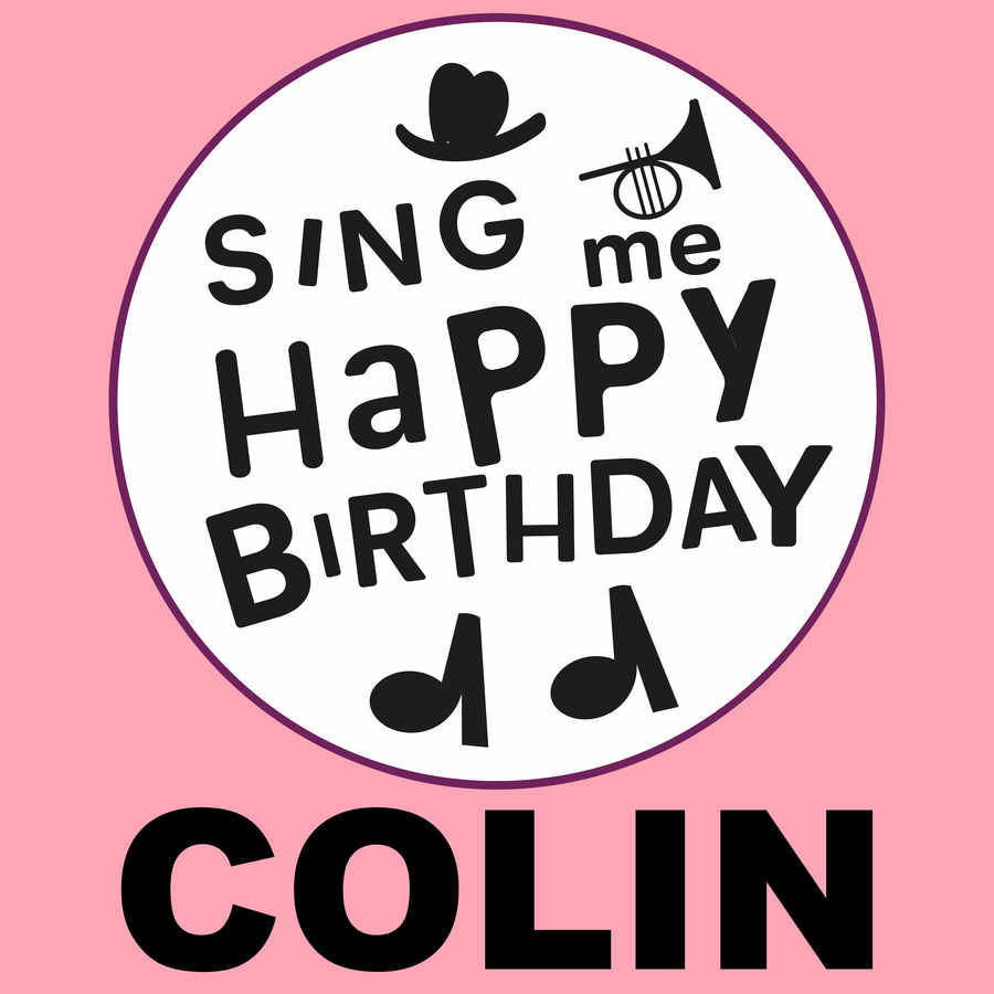 Sing Me Happy Birthday Colin - Album Cover